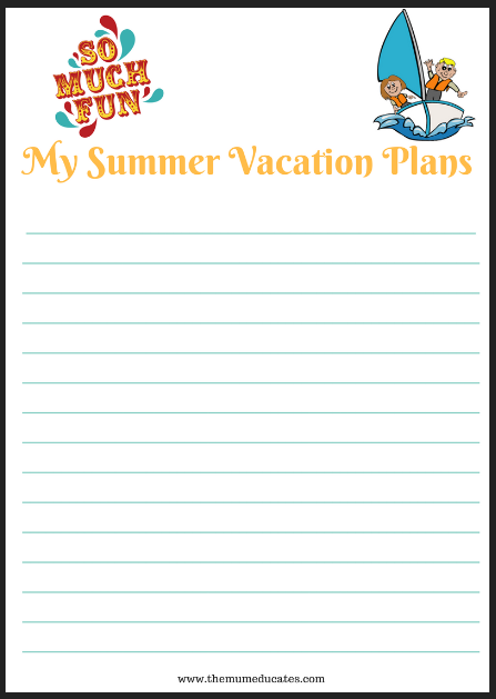 My Summer Vacation Plans Printable The Mum Educates - Plans For Summer Worksheet Kids