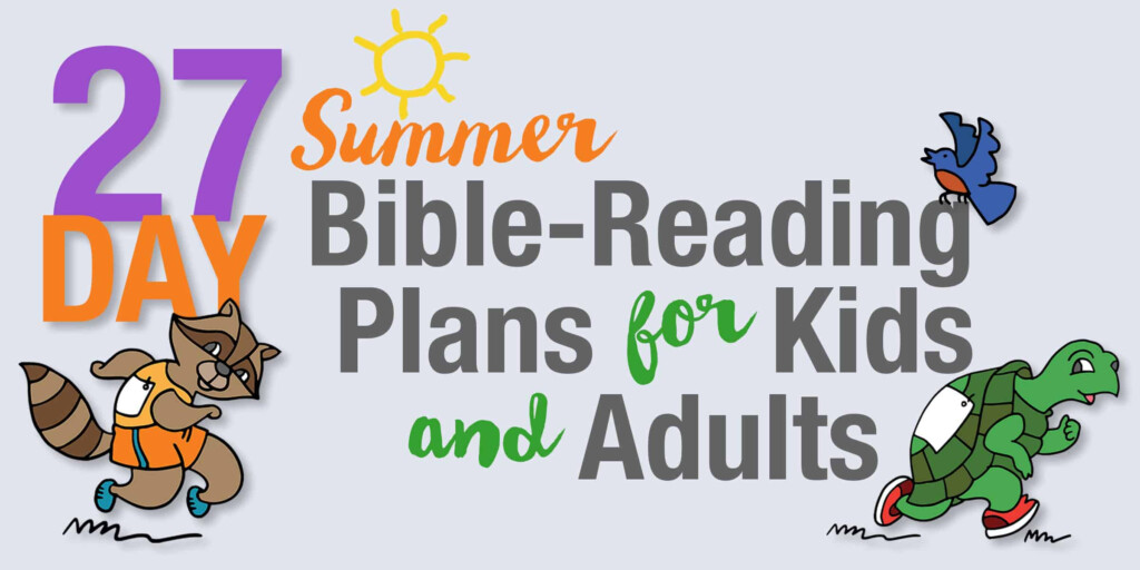 Summer Bible Reading Plan For Children and Parents Ministry To Children - Summer Bible Worksheets