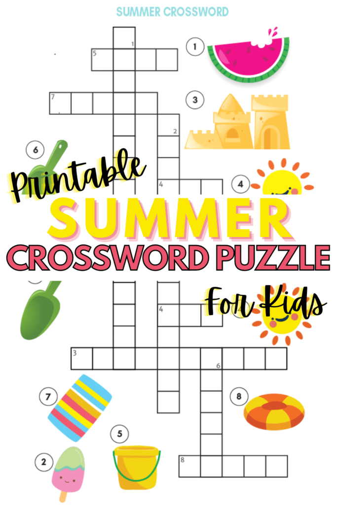 Summer Fun Crossword Puzzle Printable - Worksheet For Kids/Summer/Crossword Puzzle